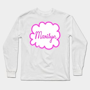 Marilyn. Female name. Long Sleeve T-Shirt